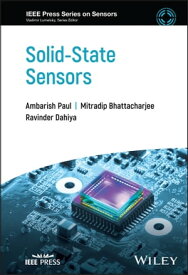 Solid-State Sensors【電子書籍】[ Ambarish Paul ]