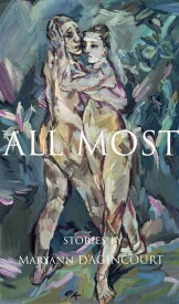 All Most【電子書籍】[ Maryann D'Agincourt ]