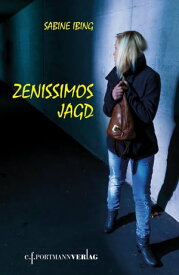 Zenissimos Jagd【電子書籍】[ Sabine Ibing ]