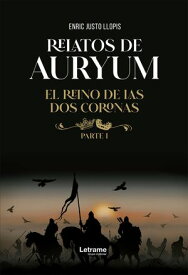 Relatos de Auryum【電子書籍】[ Enric Justo Llopis ]