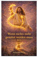 Wenn nichts mehr gerettet werden muss - 2033