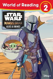 Star Wars: The Mandalorian: Allies & Enemies Level 2 Reader【電子書籍】[ Lucasfilm Press ]