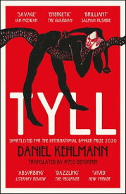 Tyll Shortlisted for the International Booker Prize 2020【電子書籍】[ Daniel Kehlmann ]