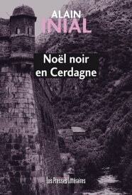 No?l noir en Cerdagne【電子書籍】[ Alain Inial ]