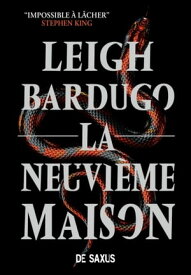 La Neuvi?me Maison (ebook)【電子書籍】[ Leigh Bardugo ]