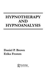 Hypnotherapy and Hypnoanalysis【電子書籍】[ D. P. Brown ]