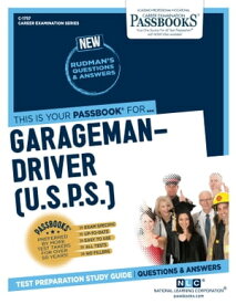 Garageman-Driver (U.S.P.S.) Passbooks Study Guide【電子書籍】[ National Learning Corporation ]