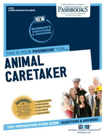 Animal Caretaker Passbooks Study Guide【電子書籍】[ National Learning Corporation ]