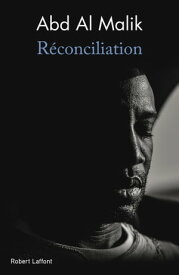 R?conciliation【電子書籍】[ Abd al Malik ]