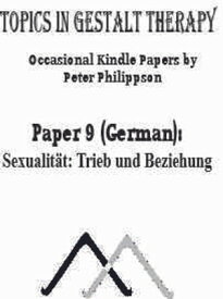 Sexualit?t: Trieb und Beziehung【電子書籍】[ Peter Philippson ]