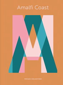 Amalfi Coast Voyage Collection【電子書籍】[ Mitchell Beazley ]