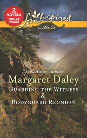 Guarding the Witness and Bodyguard Reunion【電子書籍】[ Margaret Daley ]