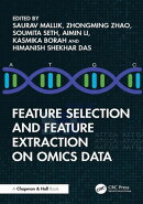 Feature Selection and Feature Extraction on Omics Data