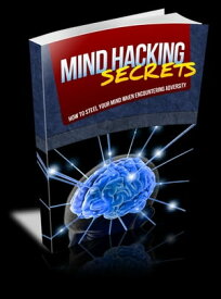 Mind Hacking Secrets【電子書籍】[ Anonymous ]