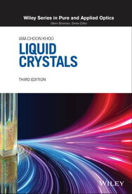 Liquid Crystals【電子書籍】[ Iam-Choon Khoo ]