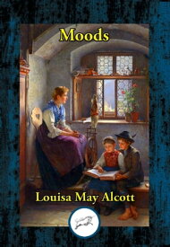 Moods【電子書籍】[ Louisa May Alcott ]