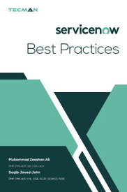 ServiceNow Best Practices【電子書籍】[ Muhammad Zeeshan Ali ]
