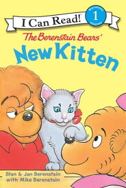 The Berenstain Bears' New Kitten【電子書籍】[ Stan Berenstain ]