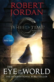 The Eye of the World Book One of The Wheel of Time【電子書籍】[ Robert Jordan ]