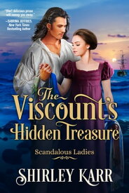 The Viscount's Hidden Treasure【電子書籍】[ Shirley Karr ]