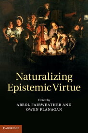 Naturalizing Epistemic Virtue【電子書籍】