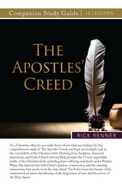 The Apostles' Creed【電子書籍】[ Rick Renner ]