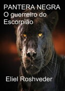 Pantera Negra O guerreiro do Escorpião