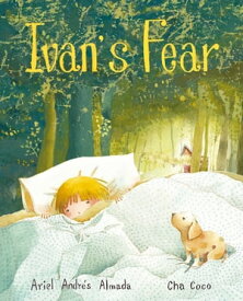 Ivan's Fear【電子書籍】[ Ariel Andr?s Almada ]