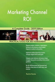 Marketing Channel ROI A Complete Guide - 2019 Edition【電子書籍】[ Gerardus Blokdyk ]