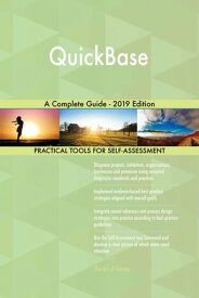 QuickBase A Complete Guide - 2019 Edition【電子書籍】[ Gerardus Blokdyk ]