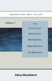 Conversations About History, Volume 2【電子書籍】[ Howard Burton ]