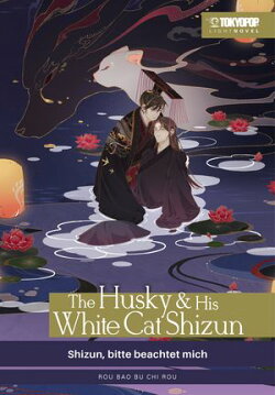 The Husky & his White Cat Shizun – Light Novel, Band 03