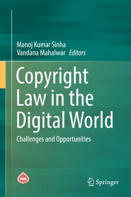 Copyright Law in the Digital World Challenges and Opportunities