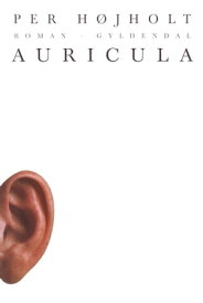 Auricula【電子書籍】[ Per H?jholt ]