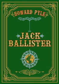Jack Ballister【電子書籍】[ Howard Pyle ]