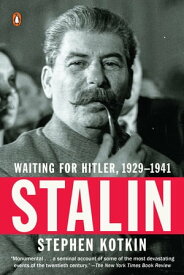 Stalin Waiting for Hitler, 1929-1941【電子書籍】[ Stephen Kotkin ]