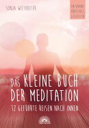 Das kleine Buch der Meditation