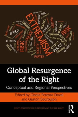 Global Resurgence of the Right Conceptual and Regional Perspectives