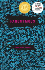 Fanonymous【電子書籍】[ M. C. Joudrey ]