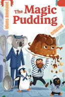 The Magic Pudding Norman Lindsay, Enhanced Annotated, Illustrated, Criticized Edition