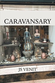Caravansary【電子書籍】[ JS Venit ]
