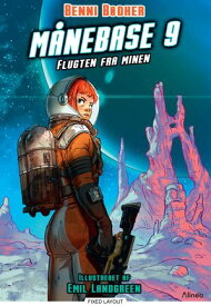 M?nebase 9, Flugten fra minen, R?d L?seklub 【電子書籍】[ Benni B?dker ]