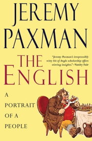 The English A Portrait of a People【電子書籍】[ Jeremy Paxman ]