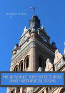 Milwaukee Architectural and Historical Icons