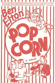Popcorn A Novel【電子書籍】[ Ben Elton ]