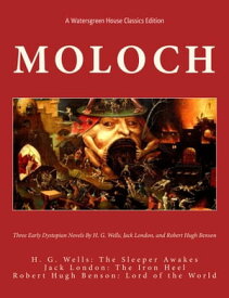 Moloch【電子書籍】[ H.G. Wells ]