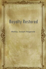 Royalty Restored【電子書籍】[ Molloy ]