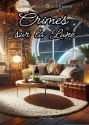 Crimes sur la Lune