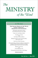 The Ministry of the Word, Vol. 30, No. 04