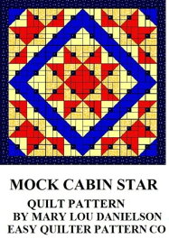 Quilt Pattern: Mock Cabin Star【電子書籍】[ Mary Lou Danielson ]